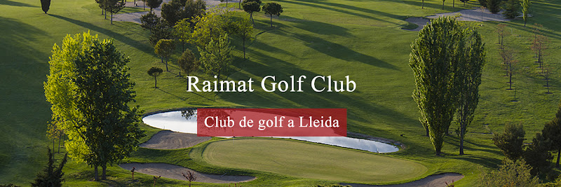 Raimat Golf Club Lleida, Lleida
